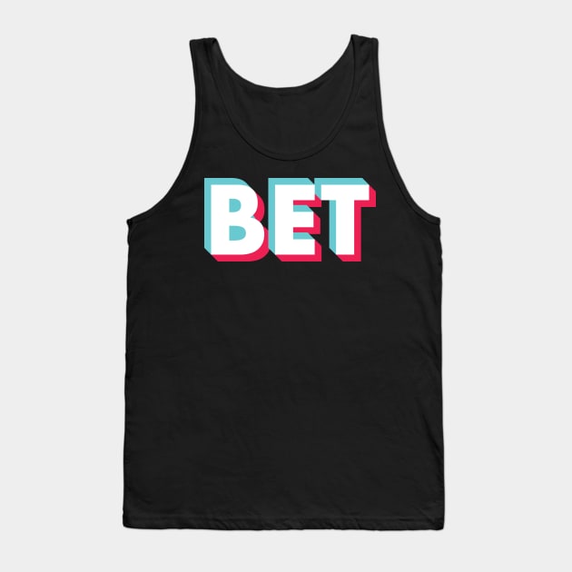 Bet Glitch White Tank Top by BeyondTheDeck